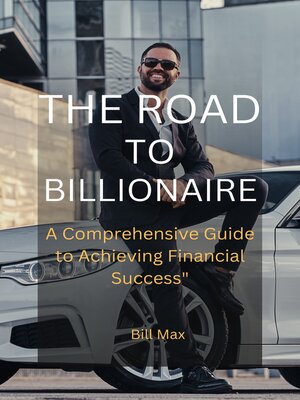 cover image of The Road to Billionaire